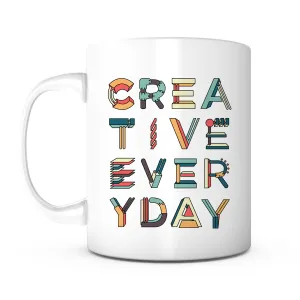 "Creative Everyday" Mug